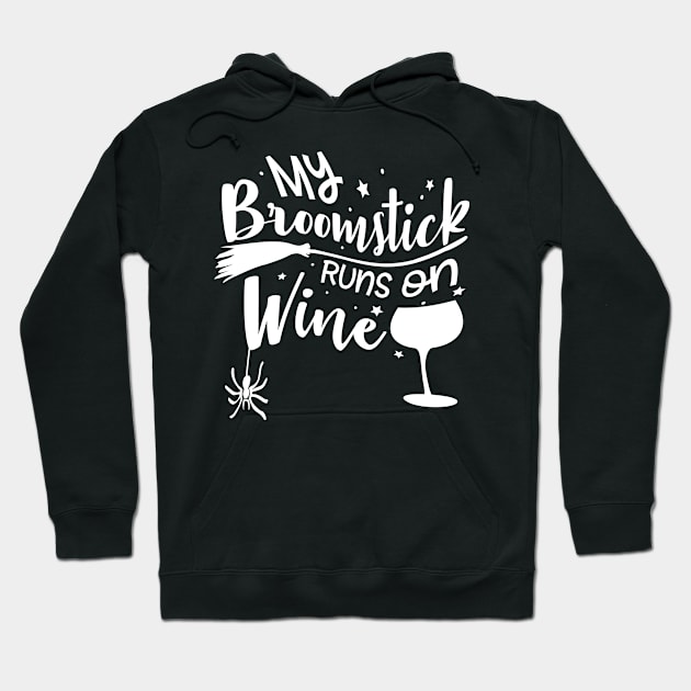 My Broomstick Runs On Wine Hoodie by goldstarling